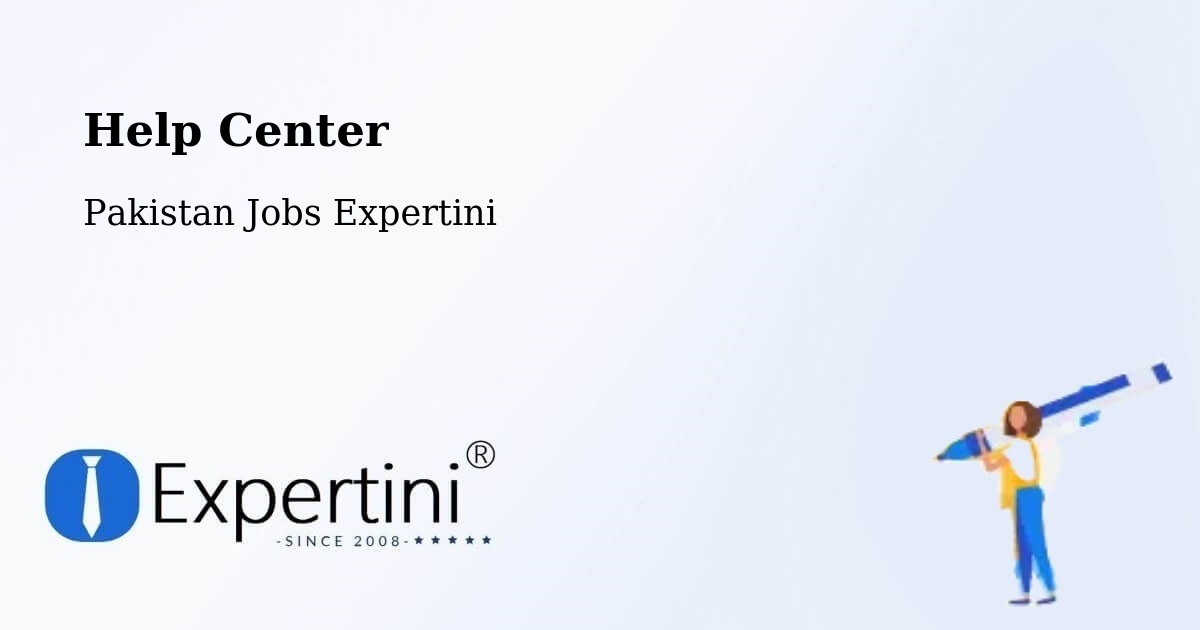 Help Center – Pakistan - Pakistan Jobs Expertini
