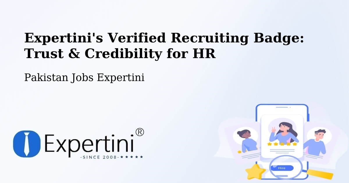 Expertini's Verified Recruiting Badge: Trust & Credibility for HR - Pakistan Jobs Expertini